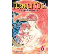Yuu Watase Fushigi Yûgi (VIZBIG Edition), Vol. 6 (Tascabile)