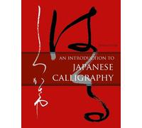 Yuuko Suzuki An Introduction to Japanese Calligraphy (Copertina rigida)