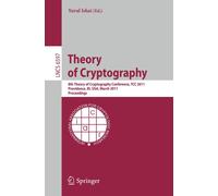 Yuval Ishai Theory of Cryptography: 8th Theory of Cryptography Confe (Tascabile)