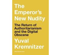 Yuval Kremnitzer The Emperor's New Nudity (Tascabile)