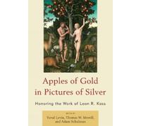 Yuval Levin Apples of Gold in Pictures of Silver (Copertina rigida)