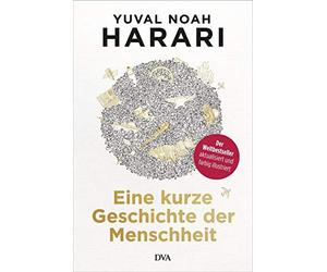 Yuval Noah Hara Eine kurze Geschichte der Menschheit: Der Wel (Copertina rigida)