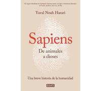 Yuval Noah Hara Sapiens. De animales a dioses / Sapiens: A Brief His (Tascabile)