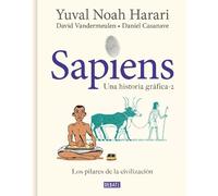 Yuval Noah Hara Sapiens. Una historia gráfica. Vol. 2: Los pi (Copertina rigida)