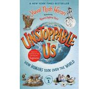 Yuval Noah Hara Unstoppable Us, Volume 1: How Humans Took Over the W (Tascabile)