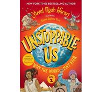 Yuval Noah Hara Unstoppable Us, Volume 2: Why the World Isn't (Copertina rigida)