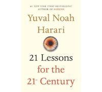 Yuval Noah Harari 21 Lessons for the 21st Century (Copertina rigida)