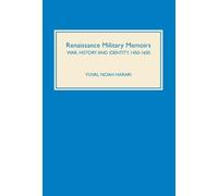 Yuval Noah Harari Renaissance Military Memoirs (Copertina rigida)