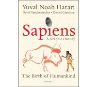 Yuval Noah Harari Sapiens: A Graphic History (Copertina rigida)