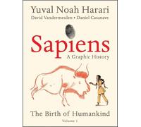 Yuval Noah Harari Sapiens: A Graphic History (Tascabile)