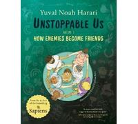 Yuval Noah Harari Unstoppable Us Volume 3 (Copertina rigida) Unstoppable Us