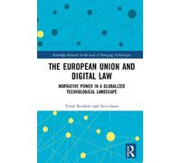 Yuval Reinfeld Aviv Gaon The European Union and Digital Law (Copertina rigida)