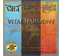 Yuval Ron & Jai Uttal Vital Harmony: Sound Healing of the Doshas (CD) Album