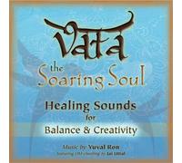 Yuval Ron & Jai Vata: The Soaring Soul: Healing Sounds for Balance & Creat (CD)