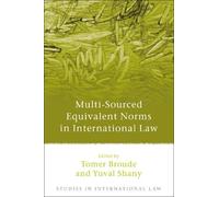 Yuval Shany Multi-Sourced Equivalent Norms in International L (Copertina rigida)