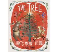 Yuval Zommer The Tree That's Meant to Be (Copertina rigida)