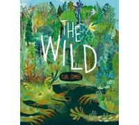 Yuval Zommer The Wild (Copertina rigida)