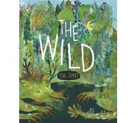 Yuval Zommer The Wild (Copertina rigida)