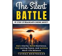 Yuvraj Bhatnagar The Silent Battle (Tascabile)