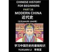 Yuxuan Li Chinese History (Part 16) - Modern China, Learn Mandarin C (Tascabile)