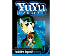 YuYu Hakusho, Vol. 1 : Volume 1: Goodbye, Material World!
