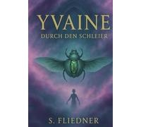 YVAINE - Durch den Schleier