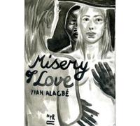 Yvan Alagbé Donald Nicholson-Smith Misery of Love (Tascabile)