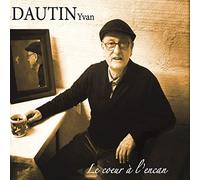 Yvan Dautin - Le Coeur A L'Encan