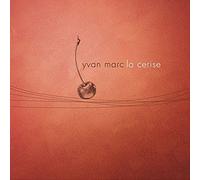 Yvan Marc - La Cerise