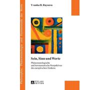 Yvanka B Raynova Sein, Sinn und Werte (Copertina rigida)