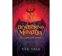 Yve Vale Bewitching Monsters (Tascabile) Bewitching Monsters