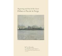 Yves Bonnefoy Beginning and End of the Snow (Tascabile)