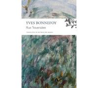 Yves Bonnefoy Beverley Bie Brahic Rue Traversière (Tascabile)