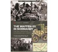 Yves Buffetaut The Waffen-Ss in Normandy (Tascabile) Casemate Illustrated