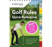 Yves C Ton-That Golf Rules Quick Reference 2019 (Tascabile)
