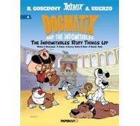 Dogmatix and the Indomitables 4: The Indomitables Ruff Things Up