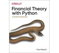 Yves Hilpisch Financial Theory with Python (Tascabile)