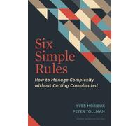 Yves Morieux Peter Tollman Six Simple Rules (Copertina rigida)