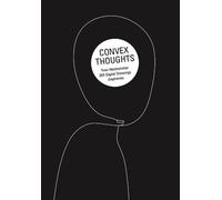 Yves Netzhammer Convex Thoughts - 357 Digital Drawings (Tascabile)