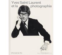 Yves Saint Laurent et la photographie