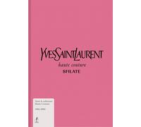 YVES SAINT-LAURENT. HAUTE COUTURE. SFILATE. TUTTE LE COLLEZIONI HAUTE COUTURE 19