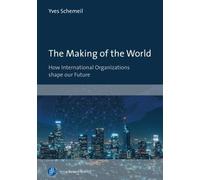 Yves Schemeil The Making of the World (Tascabile)