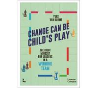 Yves Van Durme Change Can Be Child's Play (Tascabile)