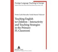 Yvette Coyle Me Teaching English to Children - Interactivity and Tea (Tascabile)