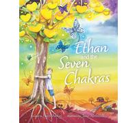 Yvette Farkas Ethan and the Seven Chakras (Tascabile)