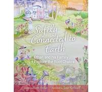 Yvette Farkas Safely Connected to Earth (Tascabile) Book 2