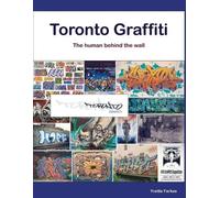 Yvette Farkas Toronto Graffiti (Tascabile)