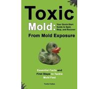 Yvette Farkas Toxic Mold (Copertina rigida)
