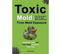 Yvette Farkas Toxic Mold (Tascabile)