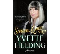 Yvette Fielding Scream Queen (Copertina rigida)